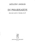  IN PHARISAEOS FUR GEM. CHOR UND TROMPETE IN B