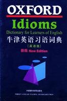 Oxford idioms dictionary for learners of English 7560034284 Book Cover