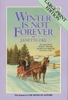 Winter is Not Forever (Seasons of the Heart #3) [Large Print] 1556610084 Book Cover