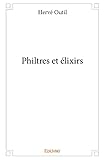  Philtres et élixirs