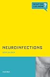 Neuroinfections (What Do I Do Now)