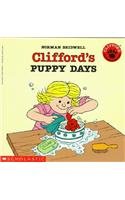 Clifford's Puppy Days 0812477227 Book Cover