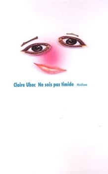 Paperback ne sois pas timide [French] Book