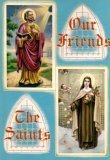 Our Friends the Saints B000BSLY3S Book Cover