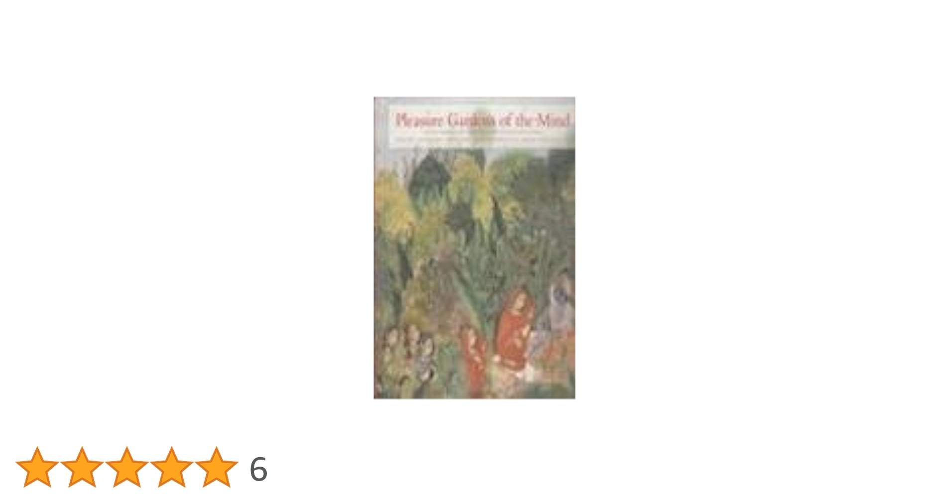 Buy Pleasure Gardens of the Mind: Indian Paintings from the