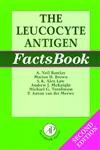 The Leucocyte Antigen Factsbook, Second Edition