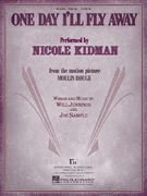 One Day I'll Fly Away (from Moulin Rouge) (Nicole Kidman)