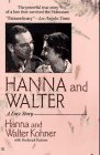 Hanna and Walter: A Love Story