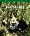  Dian Fossey: Among the Gorillas (Great Life Stories)