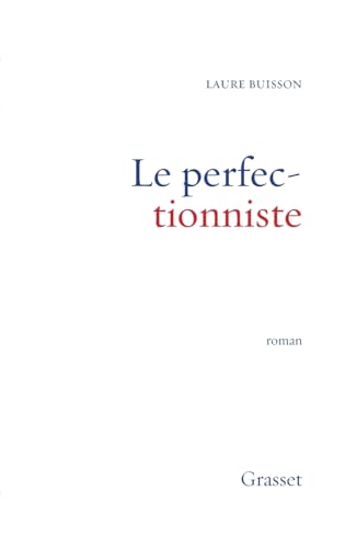 Le perfectionniste (French Edition)