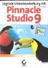 Preisvergleich Produktbild Digitale Videobearbeitung mit Pinnacle Studio 9