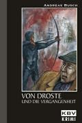 Paperback Von Droste und die Vergangenheit [German] Book