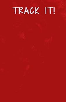 Paperback TRACK IT!: 31 Day Food Tracker and Activity Journal (5.5 x 8.5 Rich Red) (Small Steps Journal) Book