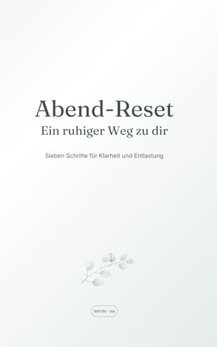Abend‑Reset Workbook: Ein ruhiger 7‑Schritte-Weg