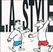 L.A. STYLE