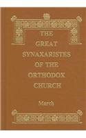 The Great Synaxaristes Of The Orthodox Church: March 0944359264 Book Cover