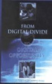 Paperback From Digital Divide to Digital Opportunity Book