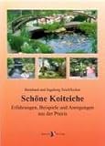 Schöne Koiteiche: Erfahrungen, Beispiele und Anregungen aus der Praxis