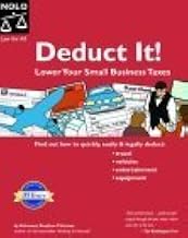 Deduct It! : Lower Your Small Business Taxes (Deduct It!)
