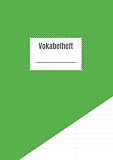 Vokabelheft für alle Sprachen (A4, liniert, 3 Spalten, Lineatur 54, 108 Seiten, glänzendes Softcover, Design: Grün, klassisch mit Linien)