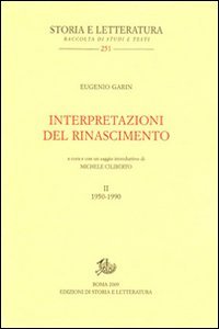 Interpretazioni del Rinascimento (1950-1990) (Vol. 2)