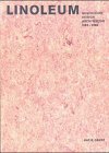 Linoleum. Geschichte, Design, Architektur 1882 - 2000.