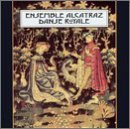 Danse Royale, Ens. Alcatraz [Audio CD] Various Artists (Collections)