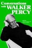  Conversations with Walker Percy (Literary Conversations Series)