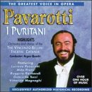 I Puritani [Audio CD] Bellini and Pavarotti