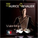 Valentine [Audio CD] Chevalier, Maurice