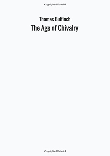 The Age of Chivalry