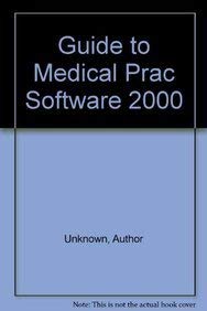 2000 How to Select and Install Medical Practice Software