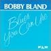 Blues You Can Use by Bobby Blue Bland (1990-10-25)