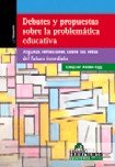Debates y Propuestas Sobre La Problematica Educativa 950808412X Book Cover