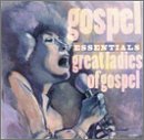 Gospel Essentials: Great Ladie