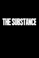 The Substance: Screenplay B0DZ1FG2RN Book Cover