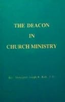 The deacon in church ministry B0006F9ZEG Book Cover