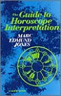 Paperback Guide to Horoscope Interpretation by Marc Edmund Jones (January 25,1981) Book