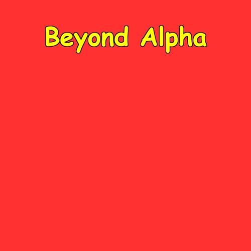 Beyond Alpha | Affirmations for Purpose-Driven Men Titelbild