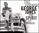 Jones, George - The Essential George Jones: The Spirit Of Country