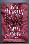 Sweet Vengeance By Kat Martin B000ITJHDY Book Cover