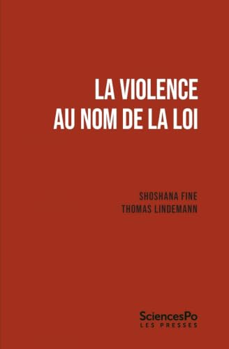 La violence au nom de la loi