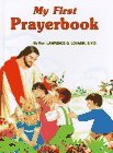 My First Prayer Book by Lawrence G. Lovasik (19... B01K93FEF8 Book Cover