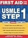 First Aid for the USMLE Step 1: 2004