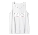 To-Do-Liste: Erstellen Sie eine To-Do-Liste Tank Top