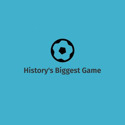 History's Biggest Game Podcast Por  arte de portada