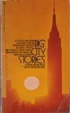 Mass Market Paperback Big City Stories by Modern American Writers Book