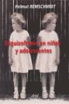 Esquizofrenia en niños y adolescentes
