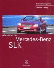Preisvergleich Produktbild Alles über den Mercedes-Benz SLK