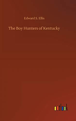 The Boy Hunters of Kentucky
